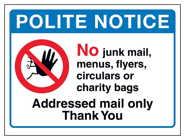 Polite Notice No Junk Mail Addressed Mail Only Thank You