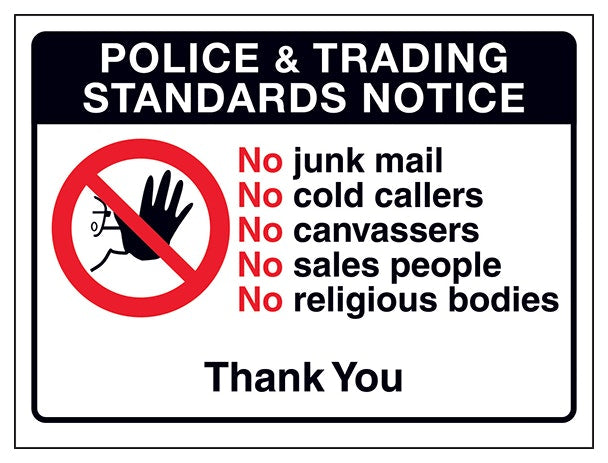 Police And Trading Standards Notice No Junk Mail No Cold