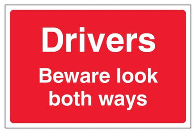 Drivers Beware Look Both Ways Sign - Large Landscape