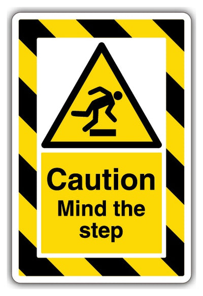 Caution Mind The Step Extraviz