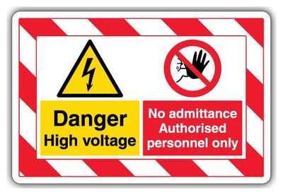 Danger High Voltage No Admittance Authorised Personnel Only Extraviz