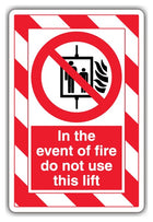 In The Event Of Fire Do Not Use This Lift - ExtraViz