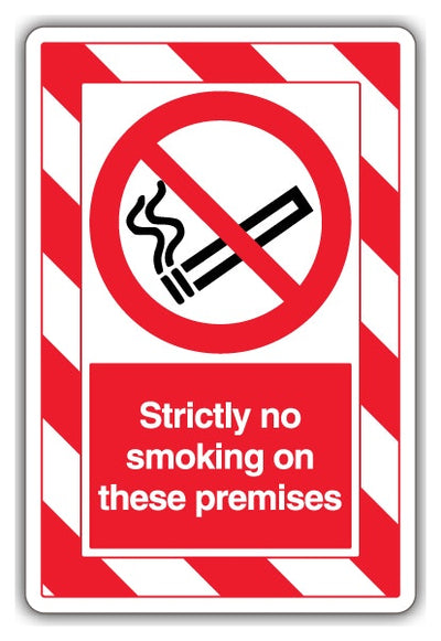 Strictly No Smoking On These Premises Extraviz