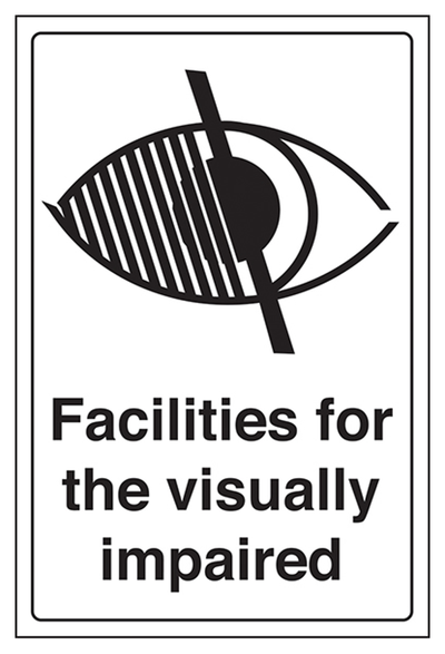Facilities For The Visually Impaired Sign