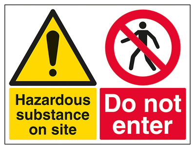 Hazardous Substance On Site Do Not Enter Sign - Large Landscape