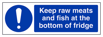 Keep Raw Meats At Bottom Of Fridge Sign - Landscape