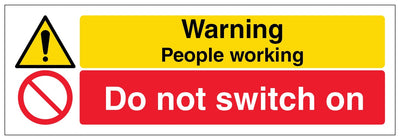 Warning People Working Do Not Switch On Landscape