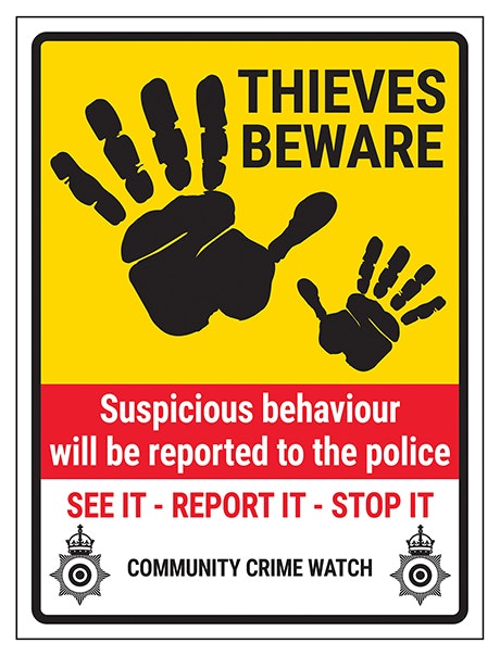 Thieves Beware Suspicious Behaviour See It Report It Stop It Community Crime Watch