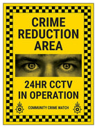 Crime Reduction Area / 24HR CCTV In Operation / Community Crime Watch