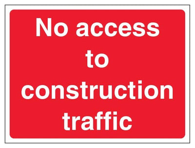 No Access To Construction Traffic Sign - Landscape - Red