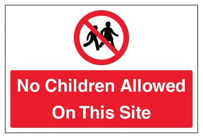 No Children Allowed On This Site Sign - Large Landscape
