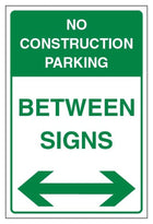 No Construction Parking Between Signs - Portrait