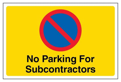 No Parking For Subcontractors Sign - Large Landscape