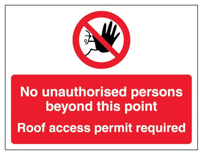 No Unauthorised Persons Beyond This Point Roof Access Permit Required Sign - Landscape