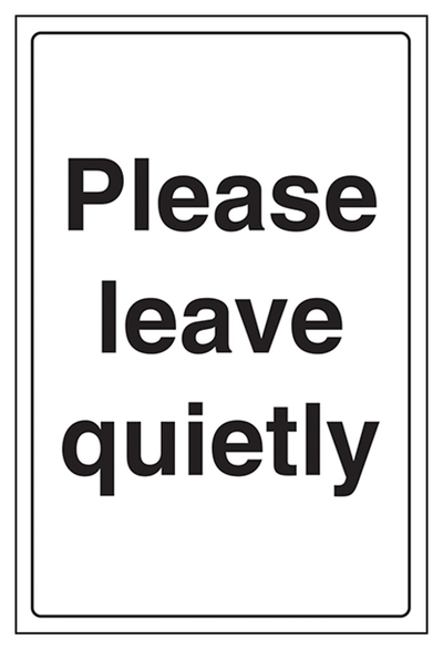 Please Leave Quietly Sign - Portrait