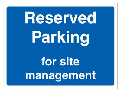 Reserved Parking For Site Management Sign - Landscape