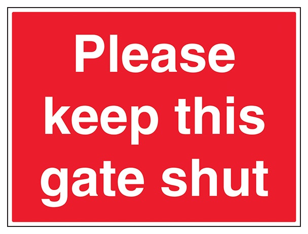 Please Keep This Gate Shut Large Landscape