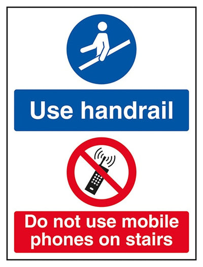 Use Handrail / Do Not Use Mobile Phones On Stairs Sign