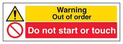 Warning Out Of Order Do Not Start Or Touch Sign - Landscape