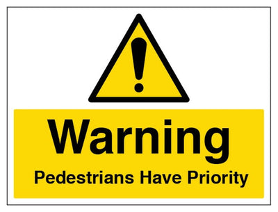 Warning Pedestrians Have Priority Sign - Large Landscape