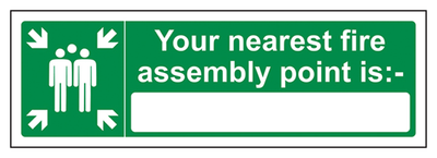 Your Nearest Fire Assembly Point Is Write-On Sign